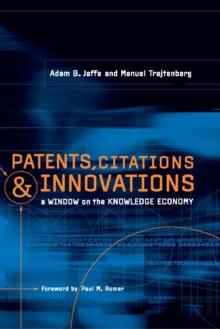 Patents, Citations, and Innovations : A Window on the Knowledge Economy