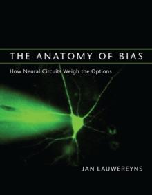 The Anatomy of Bias : How Neural Circuits Weigh the Options