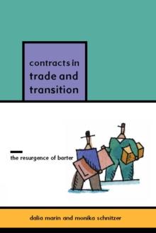 Contracts in Trade and Transition : The Resurgence of Barter