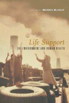 Life Support : The Environment and Human Health