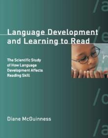 Language Development and Learning to Read : The Scientific Study of How Language Development Affects Reading Skill