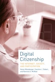 Digital Citizenship : The Internet, Society, and Participation