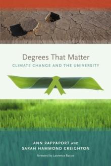 Degrees That Matter : Climate Change and the University