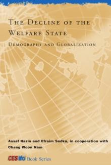 The Decline of the Welfare State : Demography and Globalization