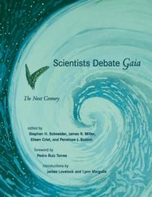 Scientists Debate Gaia : The Next Century