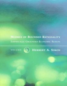 Models of Bounded Rationality : Empirically Grounded Economic Reason