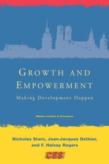 Growth and Empowerment : Making Development Happen