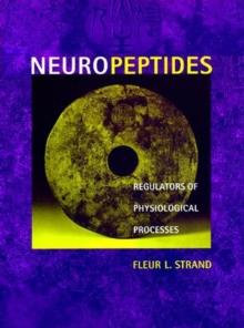 Neuropeptides : Regulators of Physiological Processes