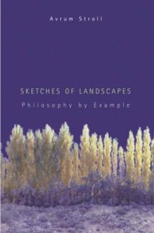 Sketches of Landscapes : Philosophy by Example