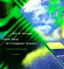 Great Ideas in Computer Science : A Gentle Introduction