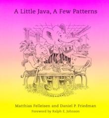 A Little Java, A Few Patterns