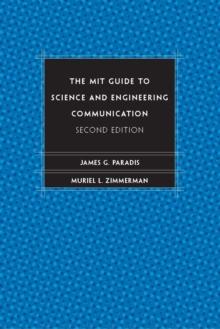 The MIT Guide to Science and Engineering Communication