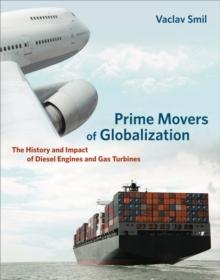 Prime Movers of Globalization