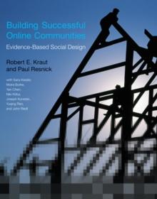 Building Successful Online Communities : Evidence-Based Social Design