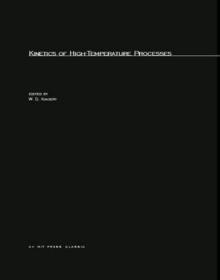 Kinetics of High-Temperature Processes