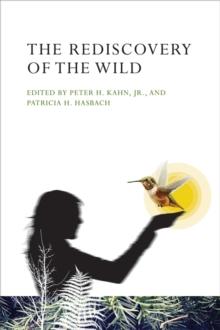 Rediscovery of the Wild