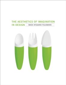 The Aesthetics of Imagination in Design