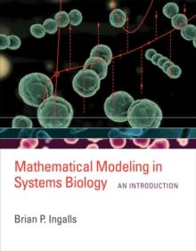 Mathematical Modeling in Systems Biology : An Introduction