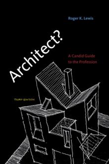 Architect? : A Candid Guide to the Profession