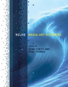 Relive : Media Art Histories