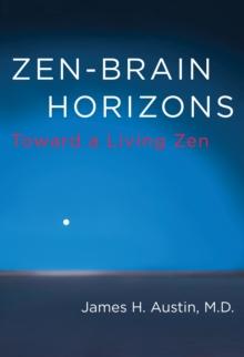 Zen-Brain Horizons : Toward a Living Zen