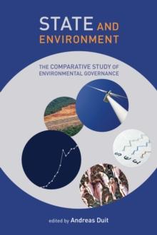 State and Environment : The Comparative Study of Environmental Governance