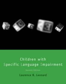 Children with Specific Language Impairment, second edition