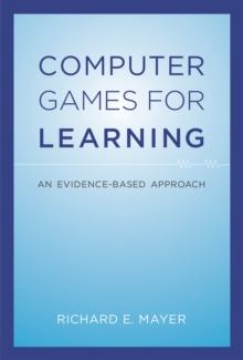 Computer Games for Learning : An Evidence-Based Approach