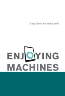 Enjoying Machines