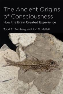 Ancient Origins of Consciousness