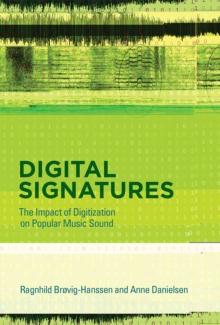 Digital Signatures : The Impact of Digitization on Popular Music Sound