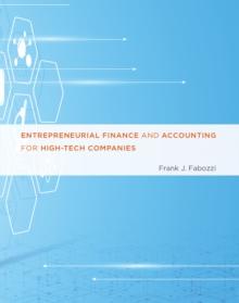 Entrepreneurial Finance and Accounting for High-Tech Companies