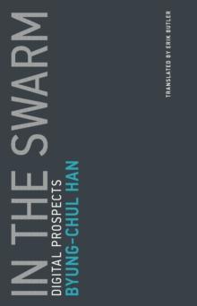 In the Swarm : Digital Prospects