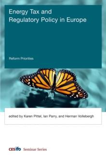 Energy Tax and Regulatory Policy in Europe : Reform Priorities