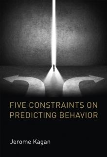 Five Constraints on Predicting Behavior