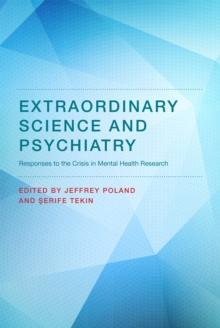 Extraordinary Science and Psychiatry