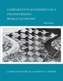 Comparative Economics in a Transforming World Economy, third edition