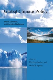 Global Climate Policy : Actors, Concepts, and Enduring Challenges