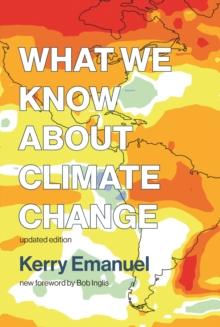 What We Know about Climate Change