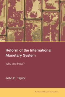 Reform of the International Monetary System : Why and How?