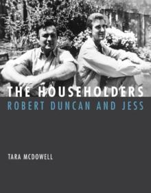 The Householders : Robert Duncan and Jess