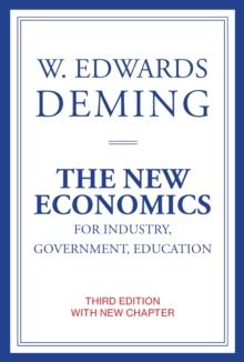 The New Economics for Industry, Government, Education