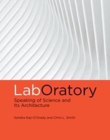 LabOratory : Speaking of Science and Its Architecture