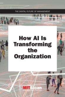 How AI Is Transforming the Organization