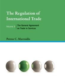 Regulation of International Trade, Volume 3