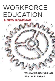 Workforce Education : A New Roadmap