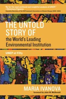 Untold Story of the Worlds Leading Environmental Institution