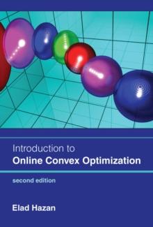 Introduction to Online Convex Optimization