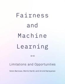 Fairness and Machine Learning : Limitations and Opportunities