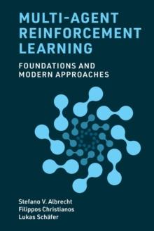 Multi-Agent Reinforcement Learning : Foundations and Modern Approaches